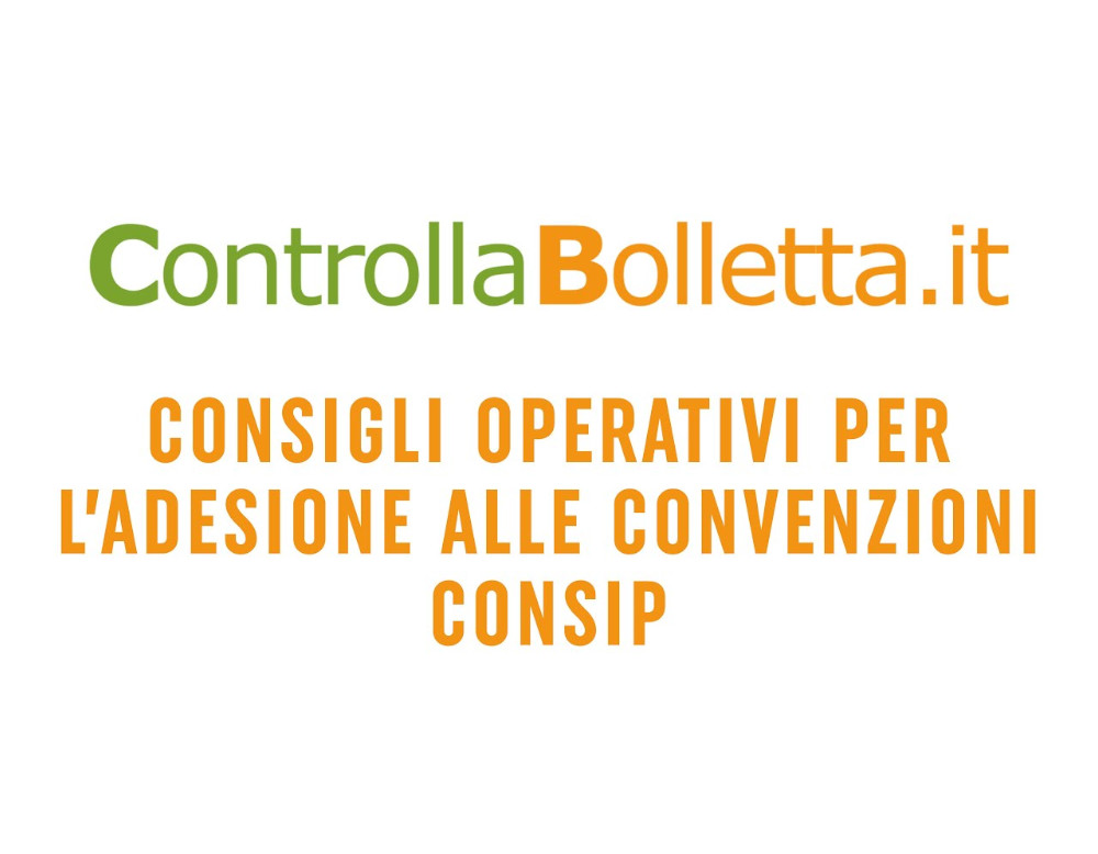 Consigli operativi per l’adesione alle Convenzioni Consip