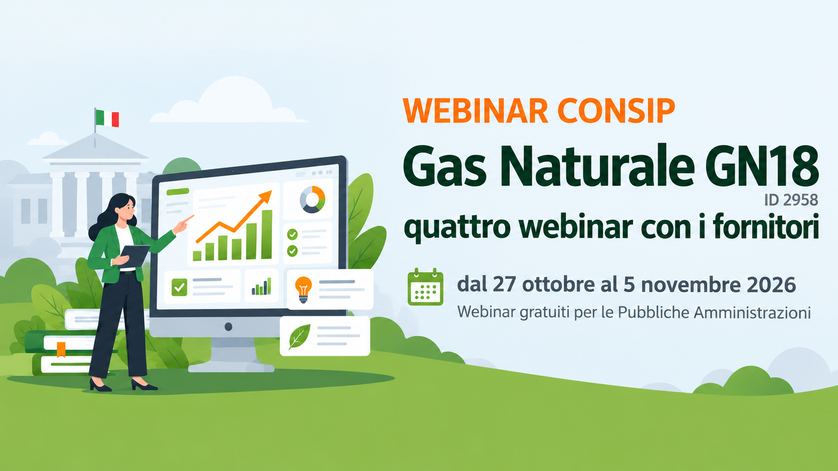 Consip Gas Naturale 18 (ID 2958): quattro webinar con i fornitori per conoscere e utilizzare la nuova Convenzione